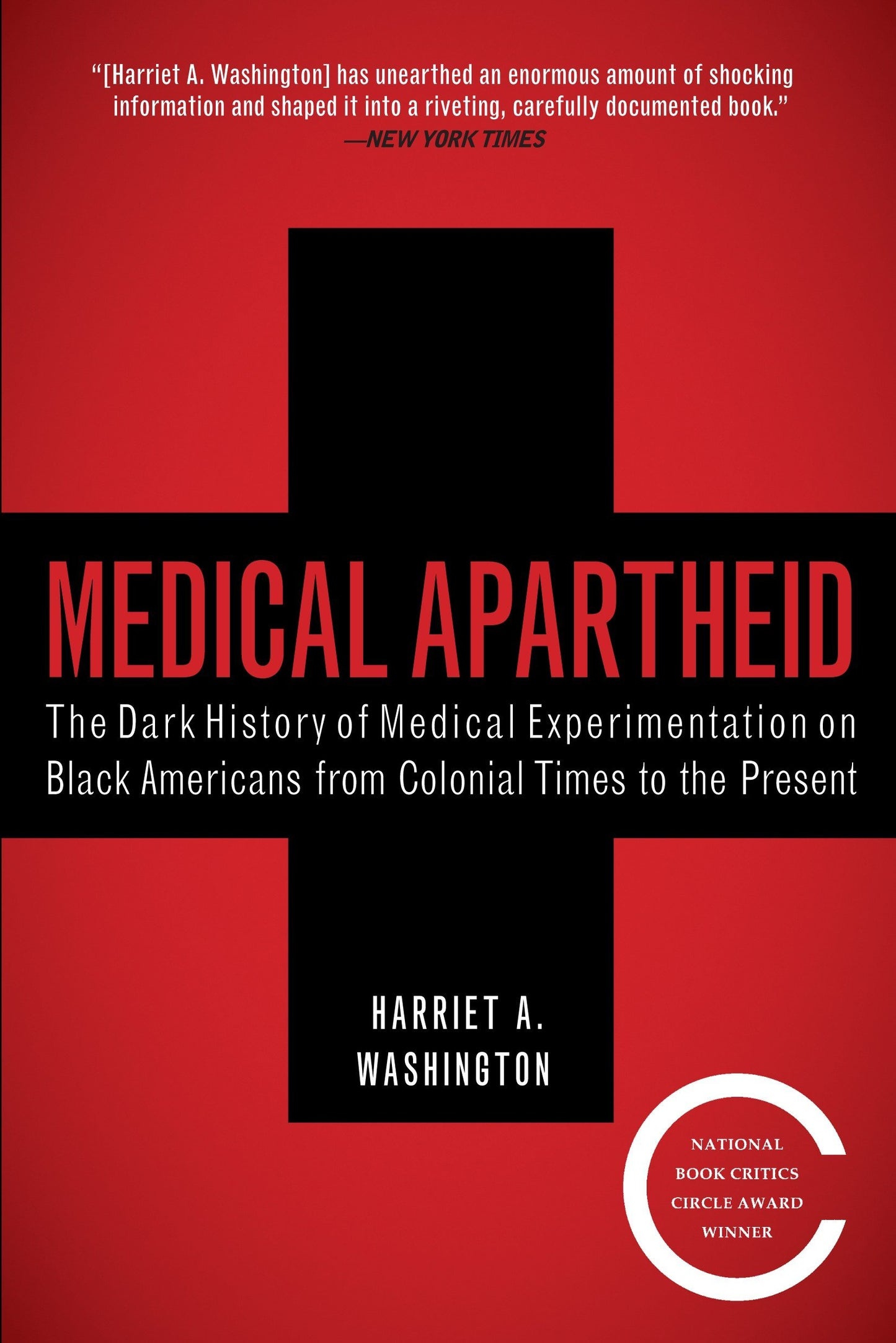 Medical Apartheid, by Harriet A. Washington