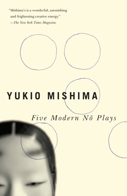 Five Modern Nō Plays, by Yukio Mishima