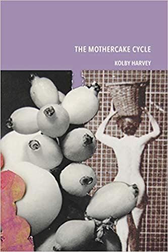 The Mothercake Cycle, by Kolby Harvey