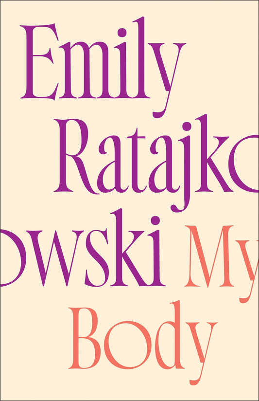 My Body, by Emily Ratajkowski