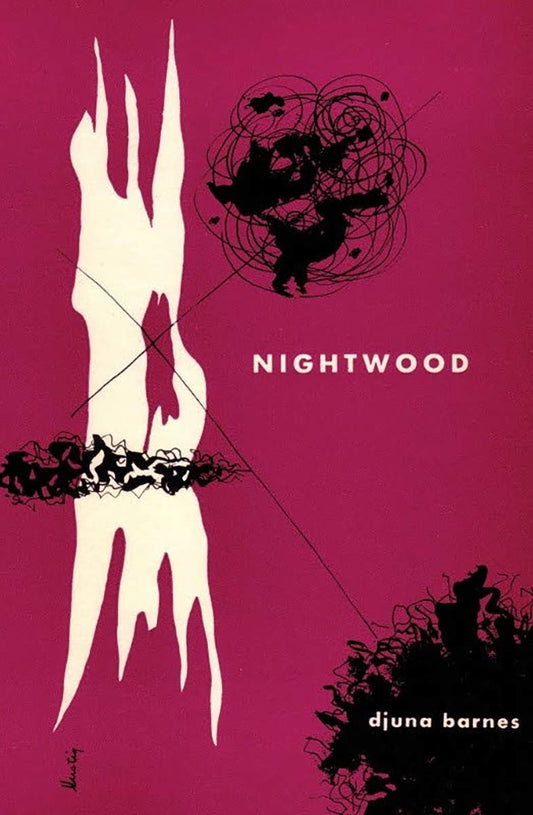 Nightwood, by Djuna Barnes