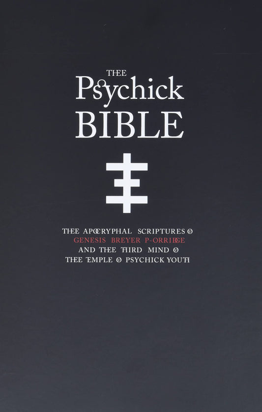 Thee Psychick Bible, by Genesis Breyer P-Orridge
