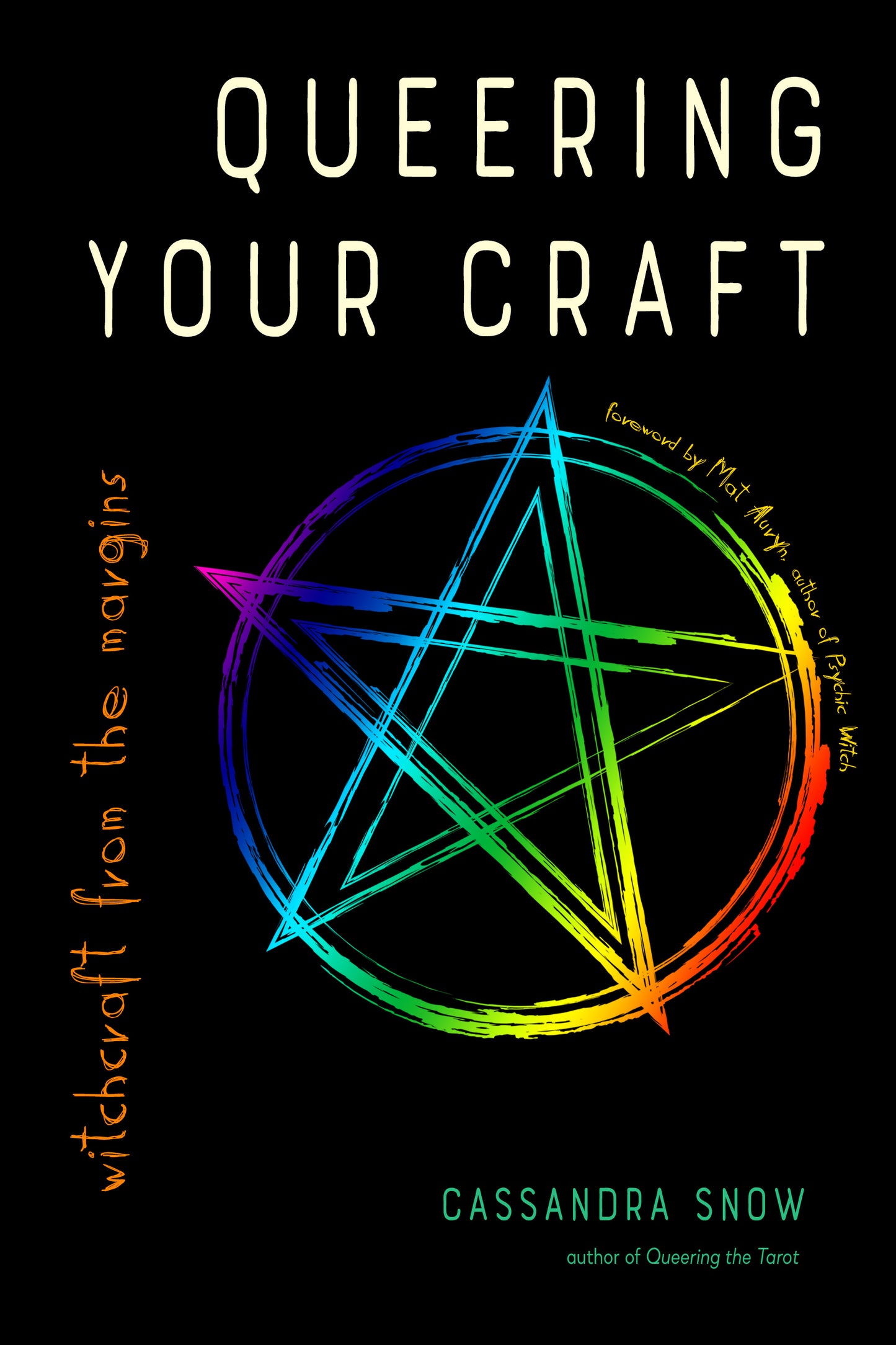 Queering Your Craft, by Cassandra Snow