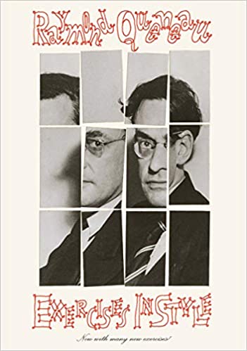 Exercises in Style: 65th Anniversary Edition, by Raymond Queneau
