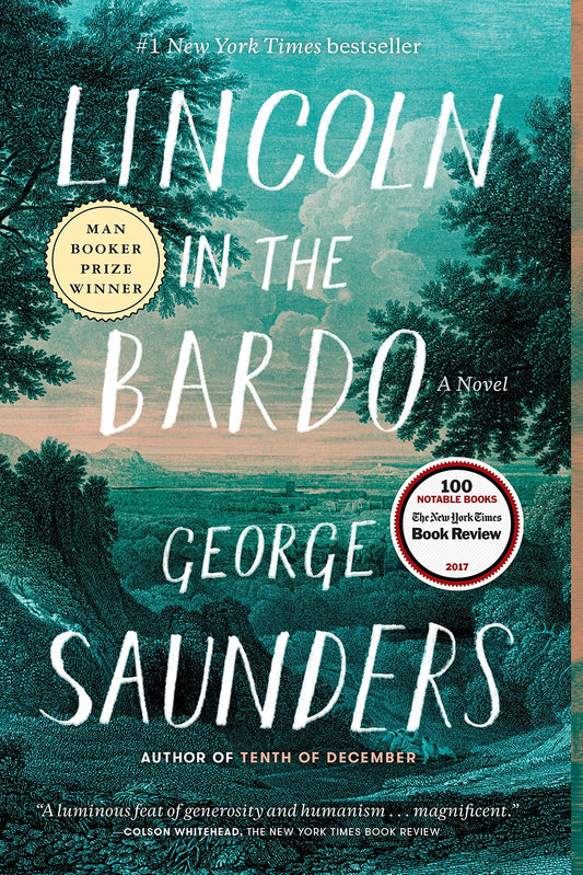Lincoln in the Bardo, by George Saunders