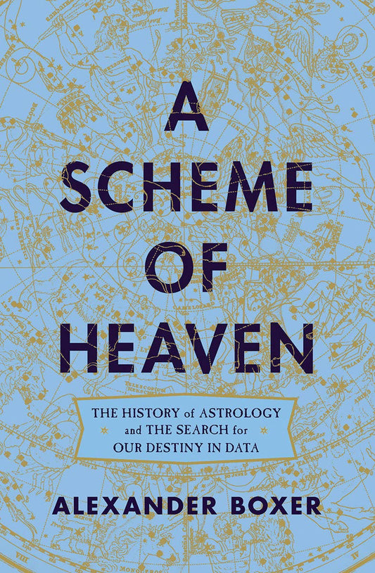 A Scheme of Heaven, by Alexander Boxer