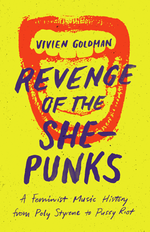 Revenge of the She-Punks, Vivien Goldman