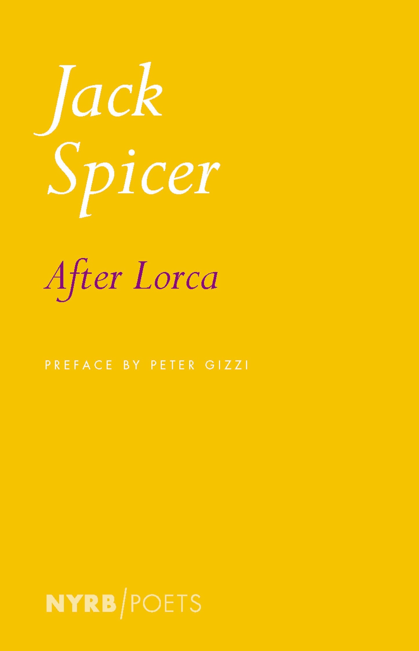 After Lorca, by Jack Spicer