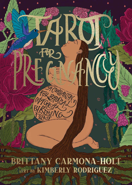 Tarot for Pregnancy, by Brittany Carmona-Holt