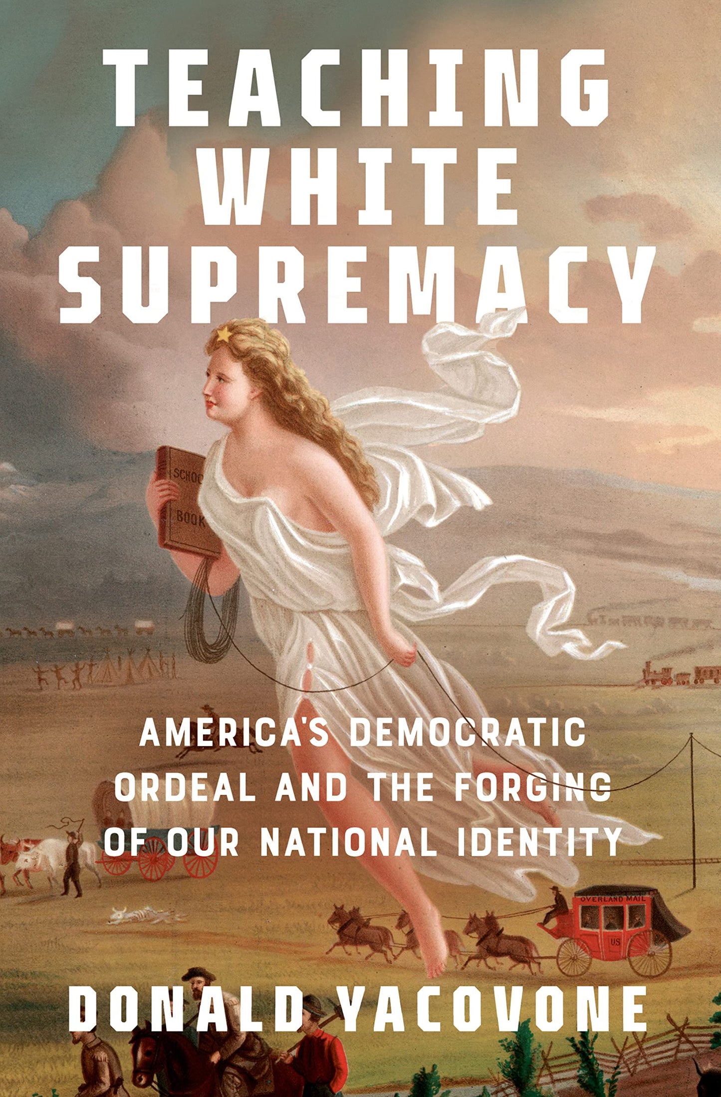 Teaching White Supremacy, by David Yacovone