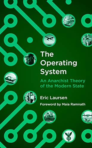 The Operating System, by Eric Laursen