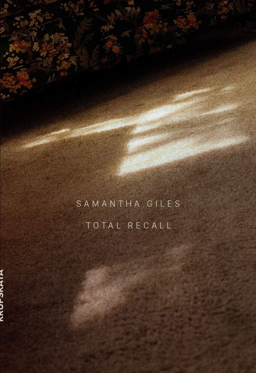 Total Recall, by Samantha Giles